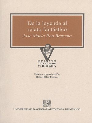 cover image of De la leyenda al relato fantástico